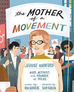 Cover Art for The Mother of a Movement: Jeanne Manford-Ally, Activist, and Founder of PFLAG