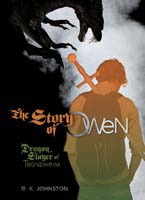 Cover Art for The Story of Owen: Dragon Slayer of Trondheim