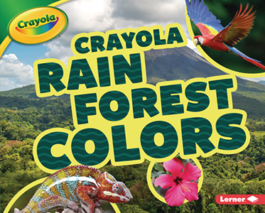 Cover Art for Crayola(R) Rain Forest Colors