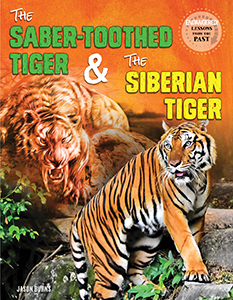 Cover Art for The Saber-Toothed Tiger and the Siberian Tiger