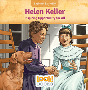 Cover Art for Helen Keller: Inspiring Opportunity for All