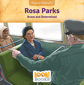 Cover Art for Rosa Parks: Brave and Determined