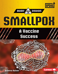 Cover Art for Smallpox: A Vaccine Success