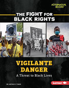 Cover Art for Vigilante Danger: A Threat to Black Lives