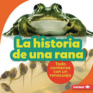 Cover Art for La historia de una rana (The Story of a Frog)