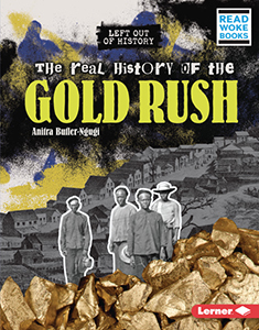 Cover Art for The Real History of the Gold Rush