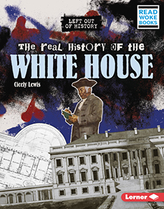 Cover Art for The Real History of the White House