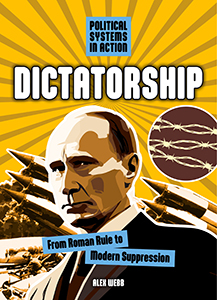 Cover Art for Dictatorship: From Roman Rule to Modern Suppression