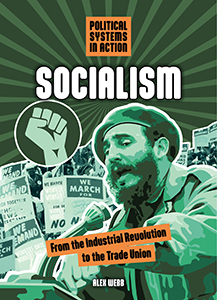 Cover Art for Socialism: From the Industrial Revolution to the Trade Union