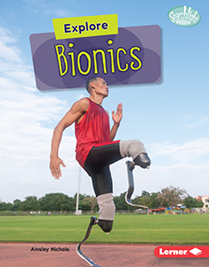 Cover Art for Explore Bionics