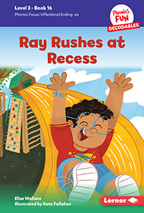 Cover Art for Ray Rushes at Recess