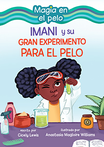Cover Art for Imani y su gran experimento para el pelo (Imani and the Great Hair Experiment)