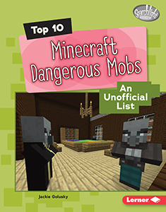 Cover Art for Top 10 Minecraft Dangerous Mobs: An Unofficial List