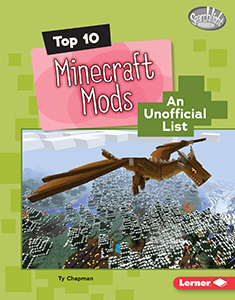 Cover Art for Top 10 Minecraft Mods: An Unofficial List