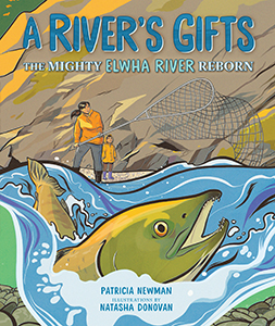 Cover Art for A River's Gifts: The Mighty Elwha River Reborn