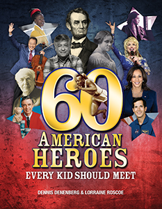 Cover Art for 60 American Heroes Every Kid Should Meet