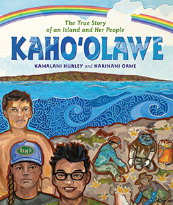 Cover Art for Kaho'olawe: The True Story of an Island and Her People